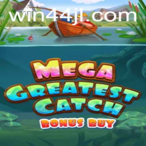 MegaGreatestCatchBonusBuy: Descubra a Excitante Aventura do Novo Jogo